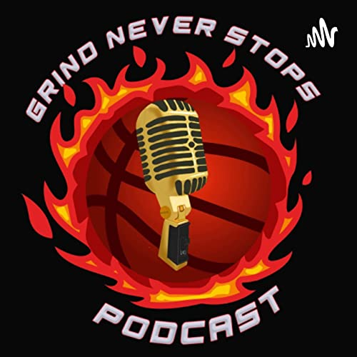 GrindNeverStopsPodcast