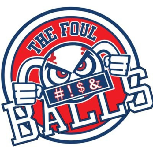 The Foul Balls Podcast