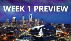 Week 1 NFL Preview: March to Minneapolis, Playoff Predictions 