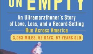 Book review: Running on Empty, by Marshall Ulrich